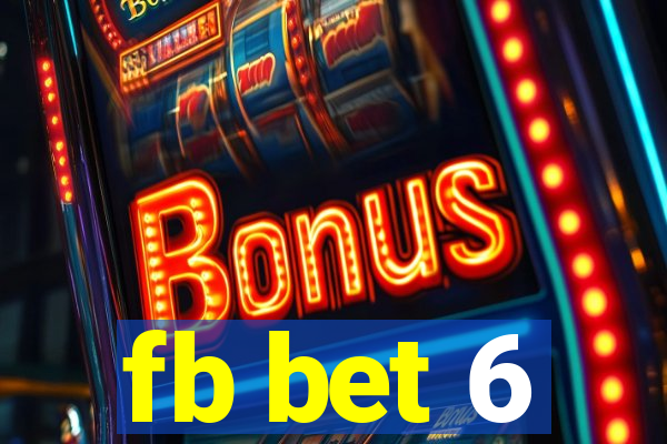 fb bet 6